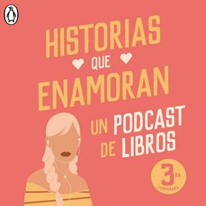 Escucha Historias que Enamoran | Un podcast sobre libros en la aplicación