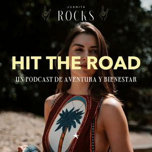 HIT THE ROAD con Juanita Rocks