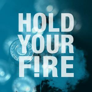 Escucha Hold Your Fire! en la aplicación