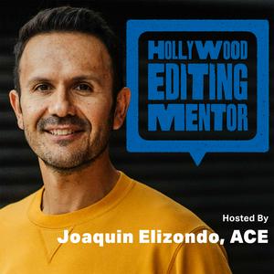 Escucha Hollywood Editing Mentor en la aplicación