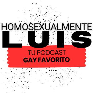 Homosexualmente Luis