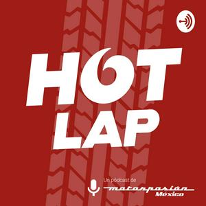 Escucha Hot Lap - Un pódcast de Motorpasión México en la aplicación