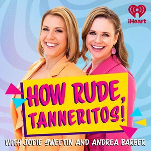 Escucha How Rude, Tanneritos! en la aplicación