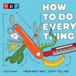 Escucha How To Do Everything en la aplicación