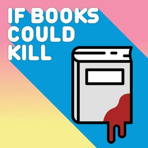 Escucha If Books Could Kill en la aplicación