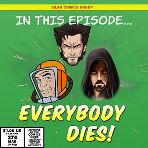 Escucha In This Episode: Everybody Dies en la aplicación