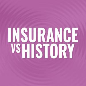 Insurance Vs History