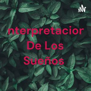 Interpretacion De Los Sueños