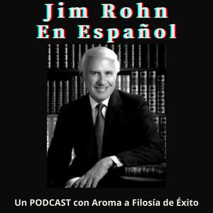 Escucha Jim Rohn En Español en la aplicación