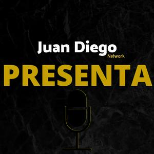 Escucha Juan Diego Network Presenta en la aplicación