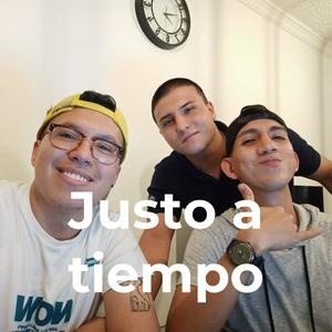 Justo a tiempo
