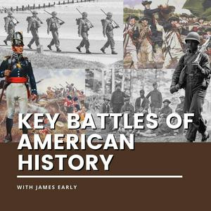 Escucha Key Battles of American History en la aplicación