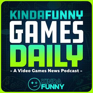 Escucha Kinda Funny Games Daily: Video Games News Podcast en la aplicación