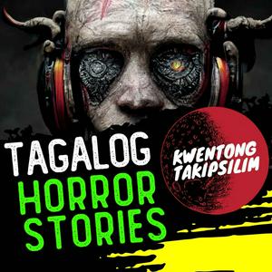 Escucha Kwentong Takipsilim Pinoy Tagalog Horror Stories Podcast en la aplicación