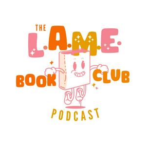 Escucha L.A.M.E. Book Club Podcast en la aplicación