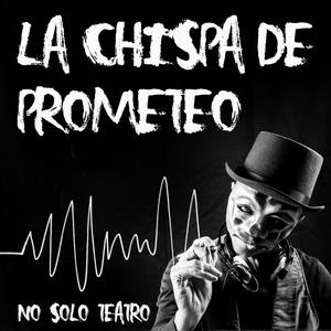 Escucha La chispa de Prometeo en la aplicación