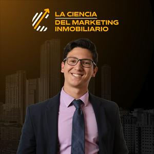 Escucha La Ciencia del Marketing Inmobiliario en la aplicación