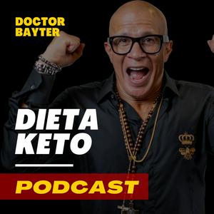 Escucha La dieta KETO PERFECTA de tu Doctor Bayter en la aplicación