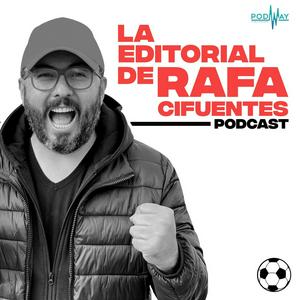 Escucha La Editorial de Rafa. en la aplicación