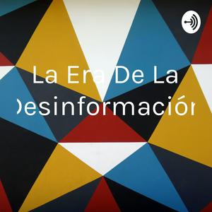 Escucha La Era De La Desinformación en la aplicación