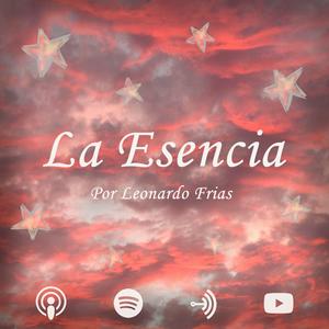 La Esencia Podcast