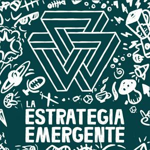 Escucha LA ESTRATEGIA EMERGENTE en la aplicación