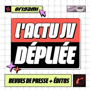 Escucha ORIGAMI Actu : La Mardinale JV, L'Actu en Bref... en la aplicación