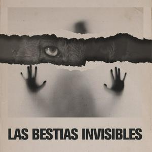 Escucha Las Bestias Invisibles en la aplicación