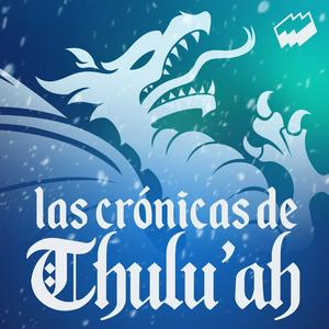 Escucha Las Crónicas de Thulu'ah en la aplicación