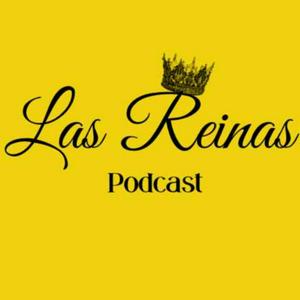 Escucha Las Reinas Podcast en la aplicación