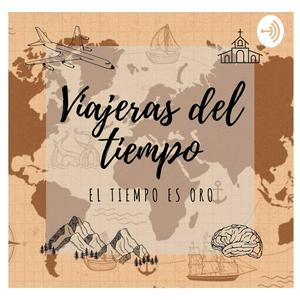 Escucha LAS VIAJERAS DEL TIEMPO en la aplicación