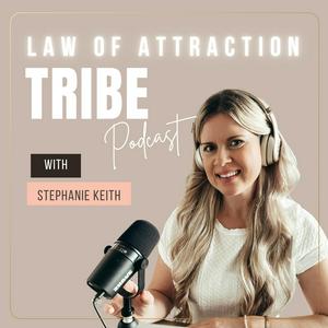 Escucha Law of Attraction Tribe Podcast: Manifestation hacks and tips en la aplicación