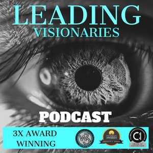 Escucha Leading Visionaries Podcast en la aplicación