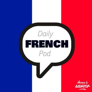 Escucha Learn French with daily podcasts en la aplicación