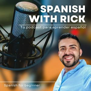Learn Spanish with Rick