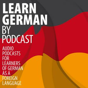 Escucha Learn German by Podcast en la aplicación