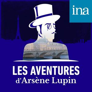 Escucha Les Aventures d'Arsène Lupin en la aplicación