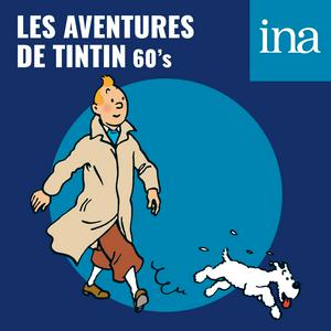 Escucha Les Aventures de Tintin (60's) - Aventures lunaires en la aplicación