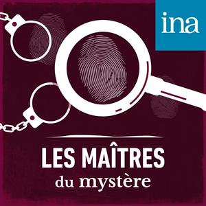 Escucha Les Maîtres du mystère en la aplicación