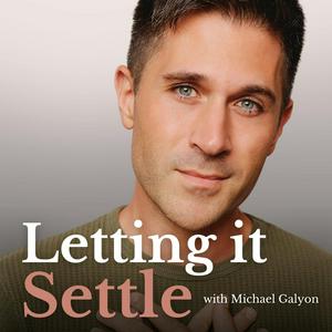 Escucha Letting It Settle with Michael Galyon en la aplicación