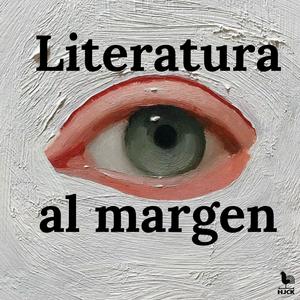 Escucha Literatura al margen en la aplicación