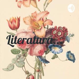 Escucha Literatura...❤️ en la aplicación