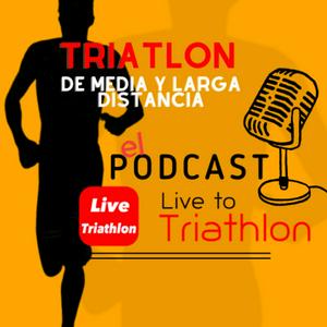 Escucha Live to Triathlon - Triatlón Ironman y media distancia en la aplicación