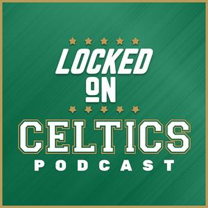 Escucha Locked On Celtics - Daily Podcast On The Boston Celtics en la aplicación