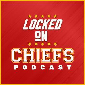 Escucha Locked On Chiefs - Daily Podcast On The Kansas City Chiefs en la aplicación