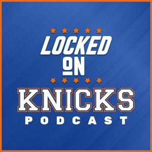 Escucha Locked On Knicks - Daily Podcast On The New York Knicks en la aplicación