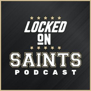 Escucha Locked On Saints - Daily Podcast On The New Orleans Saints en la aplicación