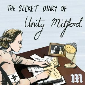 Escucha Hitler's English Girlfriend: The Secret Diary of Unity Mitford en la aplicación