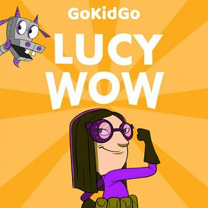 Escucha Lucy Wow: STEM Stories for Kids Who Love Inventing en la aplicación