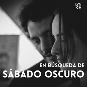 Escucha En búsqueda de Sábado Oscuro en la aplicación